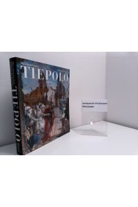 Giambattista Tiepolo : Leben und Werk.   - Massimo Gemin ; Filippo Pedrocco. [Übers. aus dem Ital. Ulrike Bauer-Eberhardt]