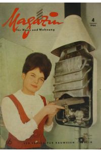 Magazin für Haus und Wohnung (Heft 4/1964)