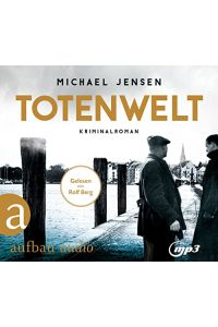 Totenwelt: Ein Jens-Druwe-Roman (Inspektor Jens Druwe, Band 2),