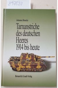 Tarnanstriche des deutschen Heeres von 1914 bis heute