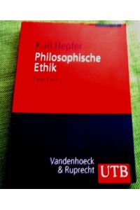 Philosophische Ethik. Eine Einführung.   - UTB 3117.