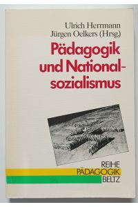 Pädagogik und Nationalsozialismus.