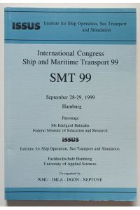 International Congress Ship and Maritime Transport 99 - SMT 99.