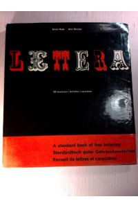 Lettera - A standard book of fine lettering - Standardbuch guter Gebrauchsschriften - Recueil de lettres et caracères