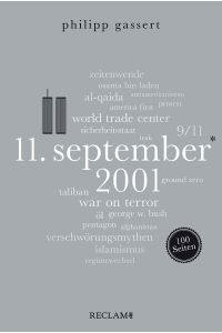 11. September 2001, 100 Seiten.   - Reclam 100 Seiten