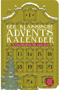 Der klassische Adventskalender: 24 Geschichten bis zum Fest