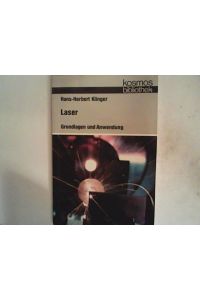 Laser. Grundlagen und Anwendung