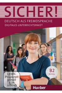 Sicher! B2: Deutsch als Fremdsprache / Digitales Unterrichtspaket
