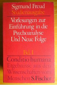 Freud, Sigmund: Studienausgabe; Teil: Bd. 1. ,   - Vorlesungen zur Einführung in die Psychoanalyse und Neue Folge. Sigmund Freud