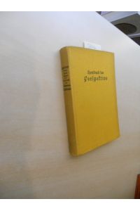 Handbuch der Perspektive in 100 Paragraphen mit 203 Abbildungen.   - Mit einer geometrischen Vorschule und einem Anhang über Axonometrie.