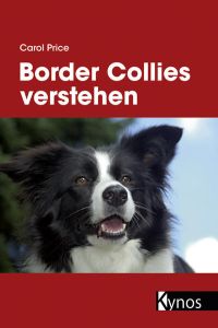 Border Collies verstehen  - Carol Price