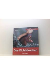 Das Eichhörnchen: Schauen und Wissen!  - Johanna Prinz