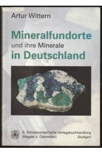 Mineralfundorte und ihre Minerale in Deutschland.