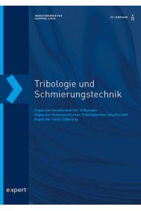 Tribologie und Schmierungstechnik 69, 4 (2022)