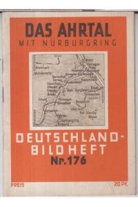 Das Ahrtal mit Nürburgring ( = Deutschland-Bildheft Nr. 176 ). -