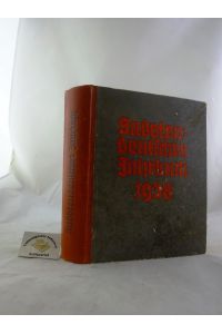 SUDETENDEUTSCHES JAHRBUCH 1938. Hrsg. v. Wilfried Brosche und Fritz Nagl. Nach der Beschlagnahme 2. Auflage. Vierte Folge Erster Band.