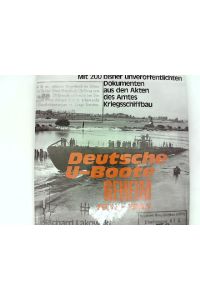 Deutsche U-Boote geheim 1935-1945