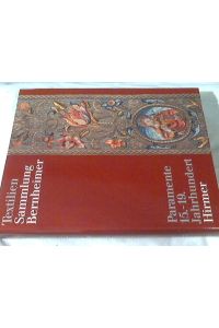 Textilien Sammlung Bernheimer : Paramente 15. - 19. Jahrhundert.