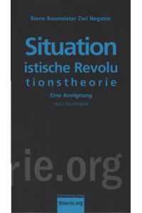 Situationistische Revolutionstheorie; Teil: Vol. 1. , Enchiridion