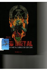 Red Metal. Die Heavy-Metal-Subkultur der DDR.