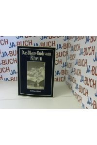 Das blaue Buch vom Rhein.   - Text von Elly Heuss-Knapp
