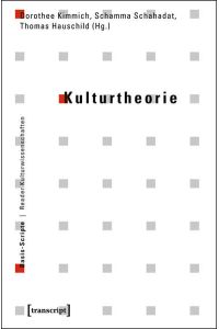 Kulturtheorie (Basis-Scripte. Reader Kulturwissenschaften)  - Dorothee Kimmich ... (Hg.)