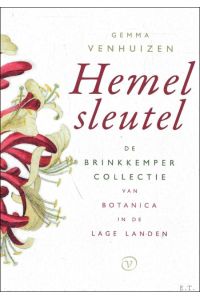 Hemelsleutel : de Brinkkemper-collectie van botanica in de Lage Landen