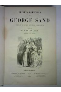 Oeuvres Illustrées de George Sand. Préfaces et notices nouvelles par l`auteur, Band 4