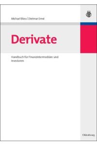 Derivate  - Handbuch für Finanzintermediäre und Investoren