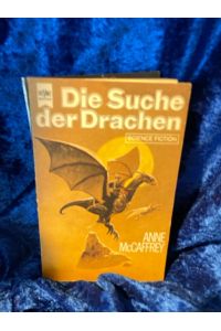 Die Suche der Drachen  - Heyne-Bücher / 6 / Heyne-Science-fiction & Fantasy ; Nr. 3330 : Science-fiction