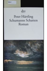 Schumanns Schatten.