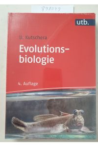 Evolutionsbiologie : Ursprung und Stammesentwicklung der Organismen ; 17 Tabellen :