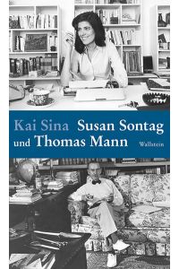 Susan Sontag und Thomas Mann