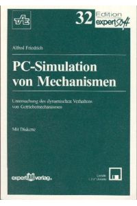 PC-Simulation von Mechanismen  - Untersuchung des dynamischen Verhaltens von Getriebemechanismen