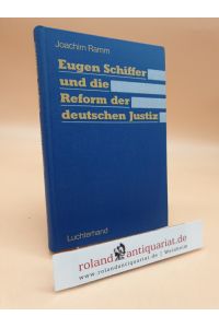 Eugen Schiffer und die Reform der deutschen Justiz