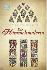 Die Himmelsmalerin: Historischer Roman  - Historischer Roman