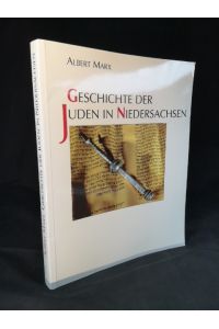 Geschichte der Juden in Niedersachsen  - Albert Marx