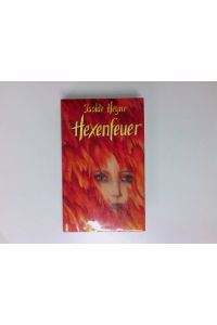 Hexenfeuer  - Isolde Heyne