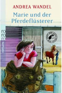 Marie und der Pferdeflüsterer  - Bd. 5. Marie und der Pferdeflüsterer