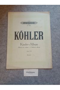 Kinder-Album für Klavier : Op. 210.   - Edition Peters Nr. 3525