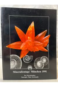 Mineralientage München : Messethemenheft 1991.   - Smaragde, Wale, Systematik.