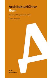 Architekturführer Rom: Bauten und Projekte nach 1945 (Architekturführer/Architectural Guide)