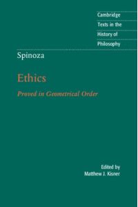 Spinoza: Ethics (Cambridge Texts in the History of Philosophy)