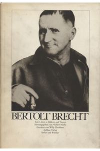 Bertolt Brecht Sein Leben in Bildern und Texten 1. Auflage DDR 1978
