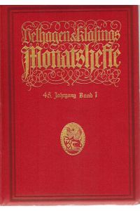 Velhagen & Klasings Monatshefte 45. Jahrgang 1930/1931 1. und 2. Band; 2 Bände