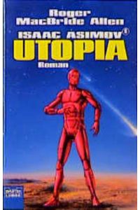 Isaac Asimov's Utopia  - Roman
