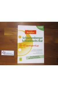 Schonenenberger Schlankheits-Kur plus 5-Elemente Ernährung