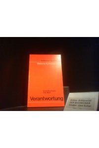 Verantwortung.   - Ernst Würthwein ; Otto Merk / Kohlhammer-Taschenbücher ; Bd. 1009 : Bibl. Konfrontationen