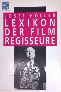 Lexikon der Filmregisseure.   - Heyne-Bücher / 19 / Heyne-Sachbuch ; Nr. 157