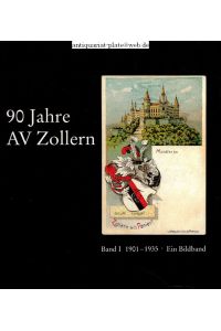 90 Jahre AV Zollern. Band I 1901-1935 (Bildband) und Band II 1935-1961 (Bildband) Im Auftrag des Alt-Herren-Verbandes zusammengestellt von Klaus M. R. . Neuhaus